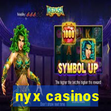 nyx casinos